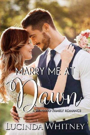 [Romano Family 06] • Marry Me at Dawn (Romano Family Book 6)